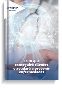 Portada La IA que conseguirá clientes y ayudará a prevenir enfermedades Telcel Empresas.png Portada La IA que conseguirá clientes y ayudará a prevenir enfermedades Telcel Empresas.png
