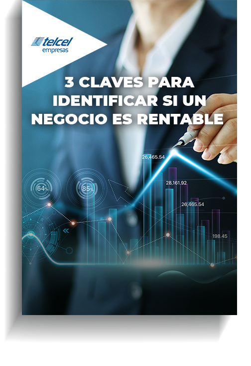 3 Claves Para Identificar Si Un Negocio Es Rentable